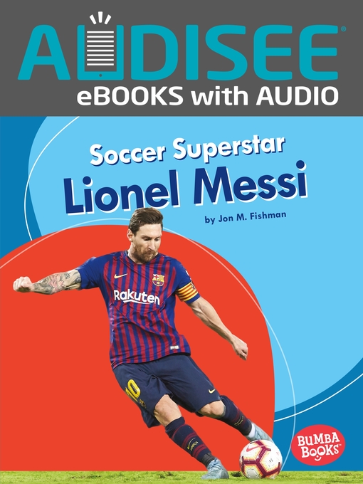 Title details for Soccer Superstar Lionel Messi by Jon M. Fishman - Available